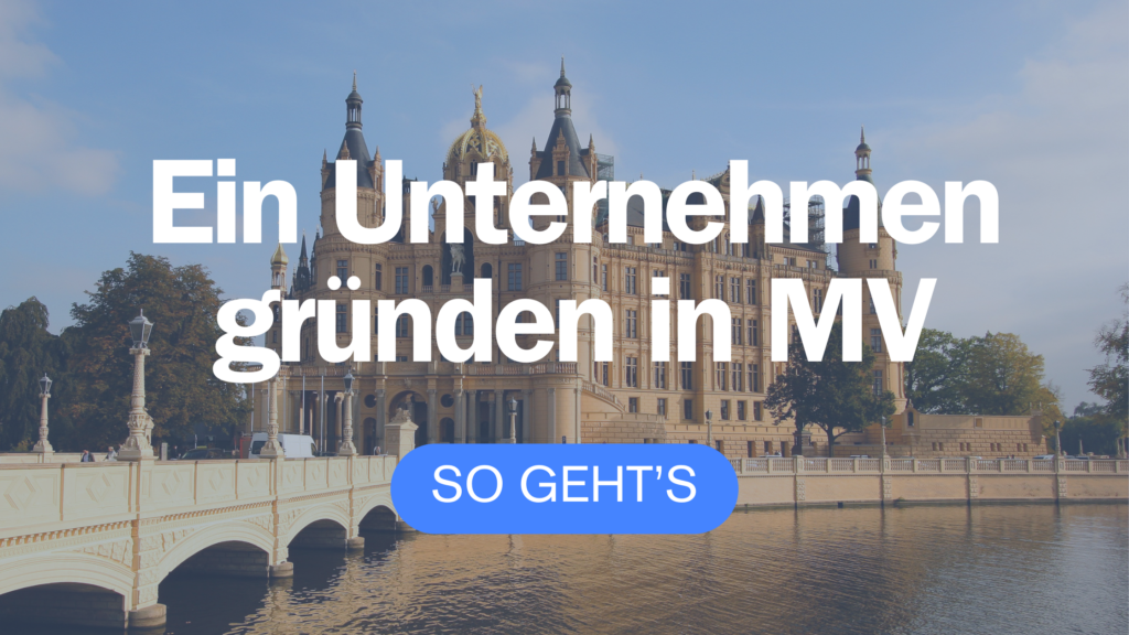 Im Vordergrund der Titel "Ein Unternehmen gründen in MV" mit dem Schweriner Schloss und Brücke im Hintergrund