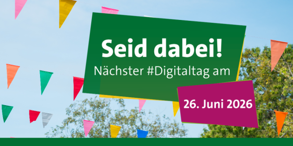 Im Hintergrund Wimpelketten, davor Textfelder mit Hinweisen auf den Digitaltag 2026