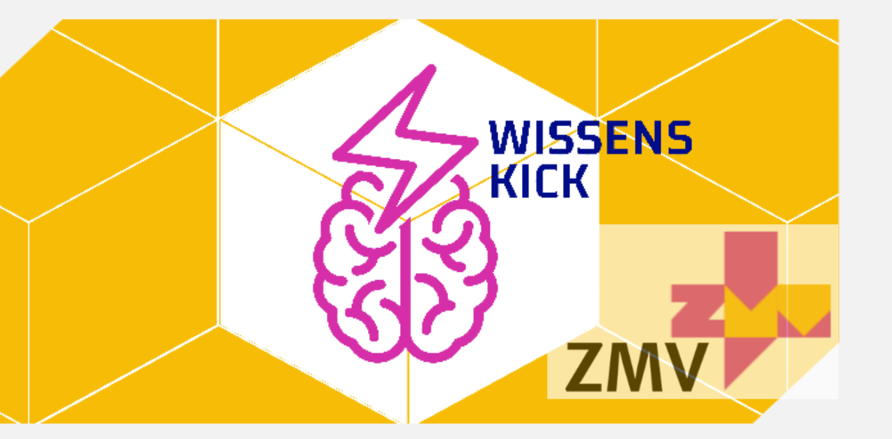ZMV+ Wissens-Kick. Kompakt. Inspirierend. Digital – in 55 Minuten